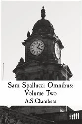Book cover of Sam Spallucci Omnibus by A.S. Chambers