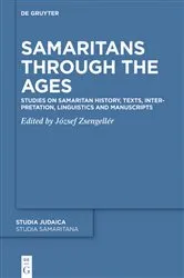 Book cover of Samaritans Through the Ages by József Zsengellér