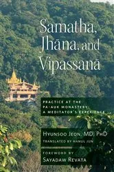 Book cover of Samatha, Jhana, and Vipassana by Hyun-Soo Jeon