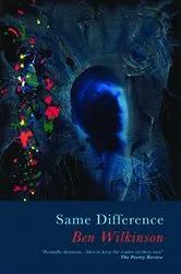 Book cover of Same Difference by Ben Wilkinson