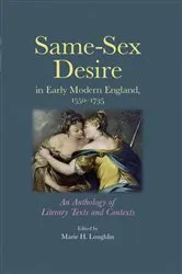 Book cover of Same–sex desire in early modern England, 1550–1735 by Marie Loughlin
