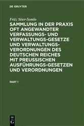 Book cover of Sammlung in der Praxis oft angewandter Verfassungs- und Verwaltungsgesetze und Verwaltungsverordnungen des Deutschen Reiches mit preußischen Ausführungsgesetzen und Verordnungen (3rd ed.) by Unknown