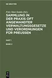 Book cover of Sammlung in der Praxis oft angewandter Verwaltungsgesetze und Verordnungen für Preußen. Band 2 (2nd ed.) by Unknown