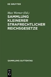 Book cover of Sammlung kleinerer strafrechtlicher Reichsgesetze (2nd ed.) by Unknown
