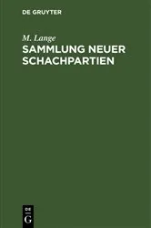 Book cover of Sammlung neuer Schachpartien by M. Lange