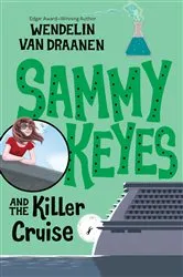 Book cover of Sammy Keyes and the Killer Cruise by Wendelin Van Draanen