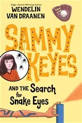 Book cover of Sammy Keyes and the Search for Snake Eyes by Wendelin Van Draanen