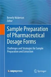 Book cover of Sample Preparation of Pharmaceutical Dosage Forms by Beverly Nickerson