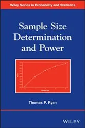 Book cover of Sample Size Determination and Power by Thomas P. Ryan