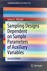 Book cover of Sampling Designs Dependent on Sample Parameters of Auxiliary Variables (2nd ed.) by Janusz L. Wywiał