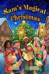 Book cover of Sam's Magical Christmas by Mona Liza Santos