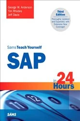 Book cover of Sams Teach Yourself SAP in 24 Hours (3rd ed.) by George D. Anderson