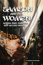 Book cover of Samson and His Women by Dr. Robert Earl Kimble
