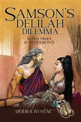 Book cover of Samson's Delilah Dilemma by Deidra Bynum