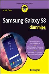 Book cover of Samsung Galaxy S8 For Dummies (8th ed.) by Bill Hughes