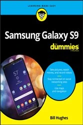 Book cover of Samsung Galaxy S9 For Dummies by Bill Hughes
