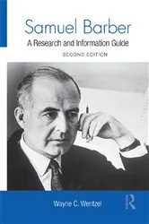 Book cover of Samuel Barber (2nd ed.) by Wayne Wentzel