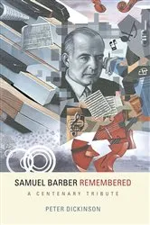 Book cover of Samuel Barber Remembered by Peter Dickinson