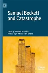 Book cover of Samuel Beckett and Catastrophe by Michiko Tsushima