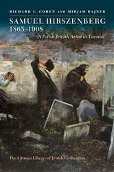 Book cover of Samuel Hirszenberg, 1865–1908 by Richard I. Cohen