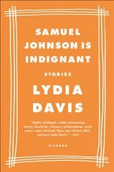 Book cover of Samuel Johnson Is Indignant by Lydia Davis