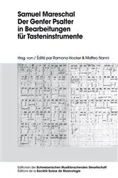 Book cover of Samuel Mareschal – Der Genfer Psalter in Bearbeitungen fuer Tasteninstrumente by Schweiz. Musikforschende Gesellschaft