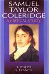 Book cover of Samuel Taylor Coleridge A Critical Study (Encyclopaedia Of World Great Poets Series) by Unknown