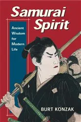 Book cover of Samurai Spirit by Burt Konzak