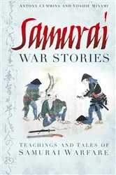 Book cover of Samurai War Stories by Antony Cummins