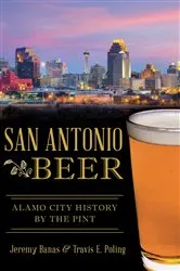 Book cover of San Antonio Beer by Jeremy Banas