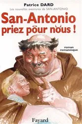 Book cover of San-Antonio, priez pour nous ! by Unknown