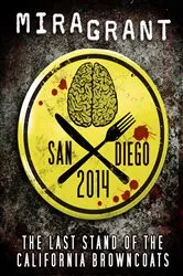 Book cover of San Diego 2014: The Last Stand of the California Browncoats by Unknown