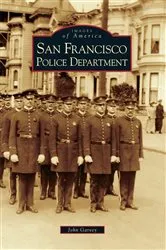 Book cover of San Francisco Police Department by John Garvey