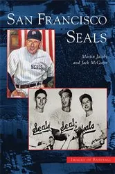 Book cover of San Francisco Seals by Martin Jacobs