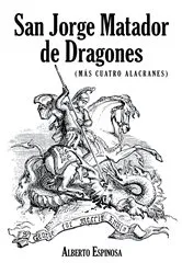 Book cover of San Jorge Matador De Dragones by Alberto Espinosa