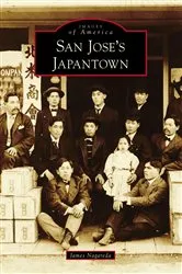 Book cover of San Jose's Japantown by James Nagareda
