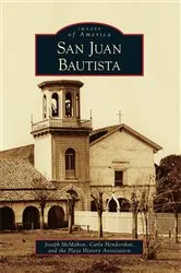 Book cover of San Juan Bautista by Joseph McMahon