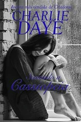 Book cover of Sanando a Cassiopeia by Charlie Daye