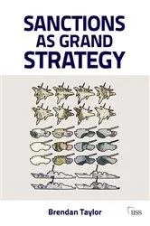Book cover of Sanctions as Grand Strategy by Brendan Taylor