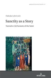 Book cover of Sanctity as a Story by Ludmila Gruszewska-Blaim