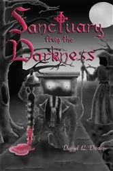 Book cover of Sanctuary from the Darkness by David L. Dozer