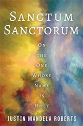 Book cover of Sanctum Sanctorum by Justin Mandela Roberts