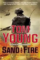 Book cover of Sand and Fire by Tom Young