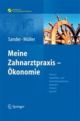 Book cover of Sander/Müller, Meine Zahnarztpraxis – Ökonomie by Thomas Sander