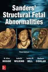 Book cover of Sanders' Structural Fetal Abnormalities, Third Edition (3rd ed.) by W. Allen Hogge