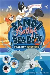 Book cover of Sandi and the Salty Sea Dogs by Monique Fallows
