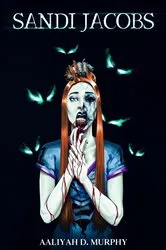 Book cover of Sandi Jacobs by Aaliyah D Murphy