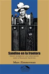 Book cover of Sandino en la frontera by Marc Zimmerman