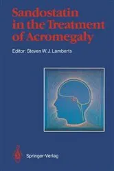 Book cover of SandostatinÂ® in the Treatment of Acromegaly by Steven W.J. Lamberts