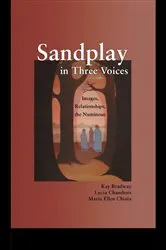 Book cover of Sandplay in Three Voices by Kay Bradway